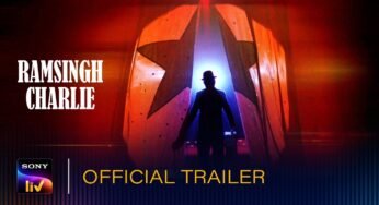 Ram Singh Charlie Trailer On Sony Liv