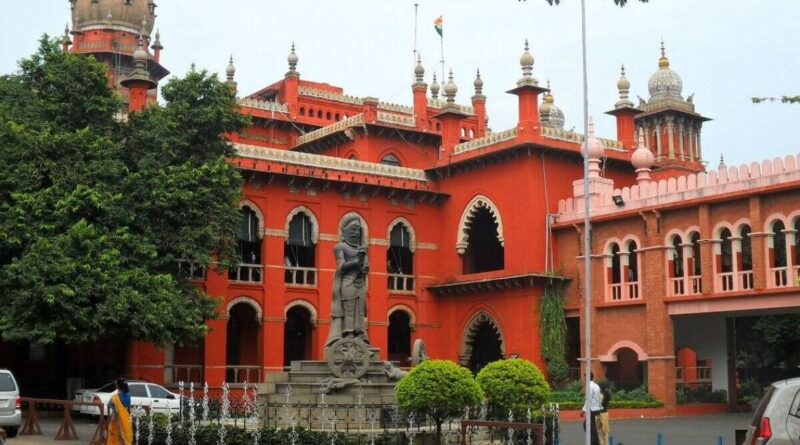Madras High Court said