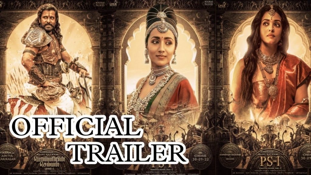 Ponniyin Selvan Trailer: