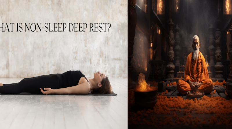 The Power of Non-Sleep Deep Rest (NSDR)