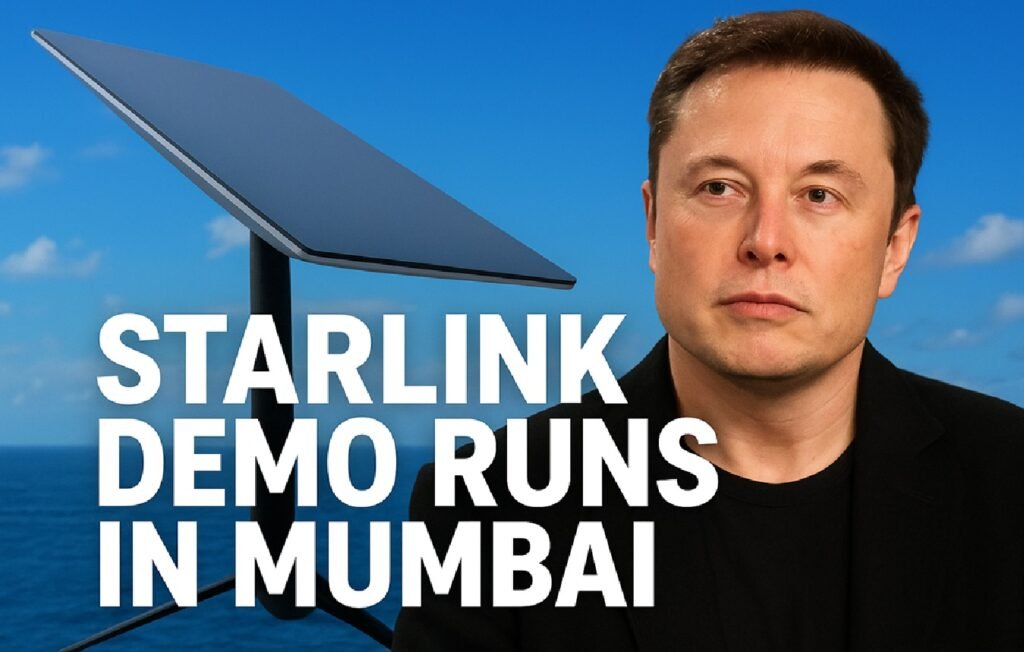 Starlink Demo Runs in Mumbai Mark Crucial Step Toward Indian Satellite Broadband Launch