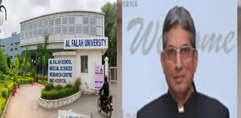 Al Falah University Under Radar: Chancellor Summoned Over Forgery and Terror Module Investigation
