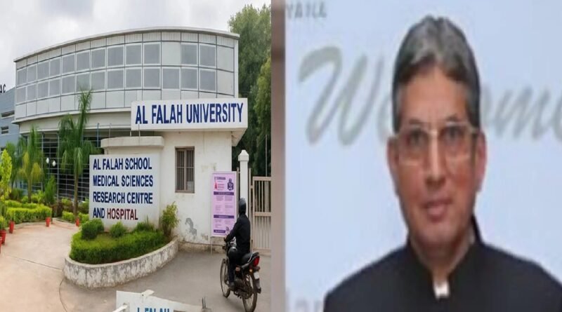 Al Falah University Under Radar: Chancellor Summoned Over Forgery and Terror Module Investigation