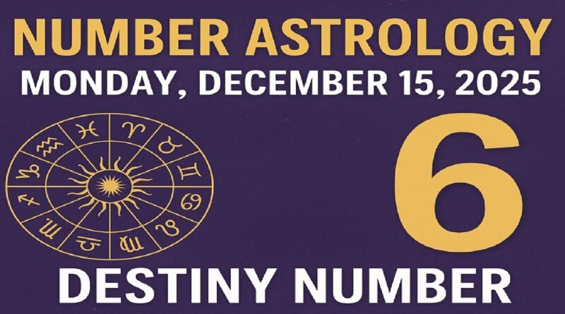 Number Astrology Forecast for Monday, December 15, 2025: What Your Zodiac Sign and Destiny Number Reveal Today