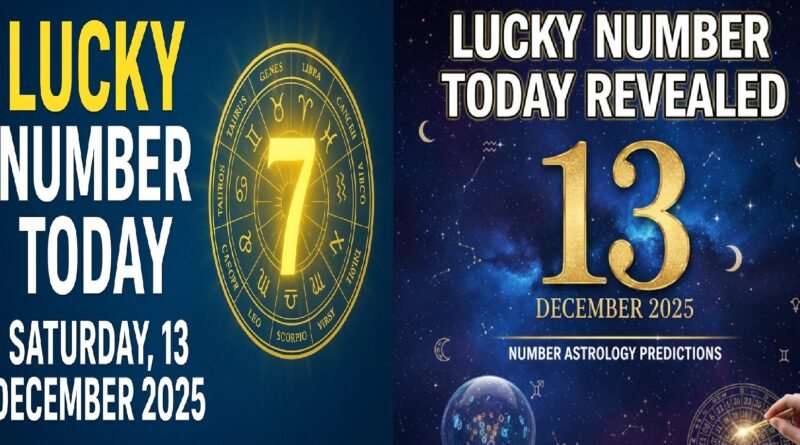 Lucky Number Today Revealed: Number Astrology Predictions for 13 December 2025