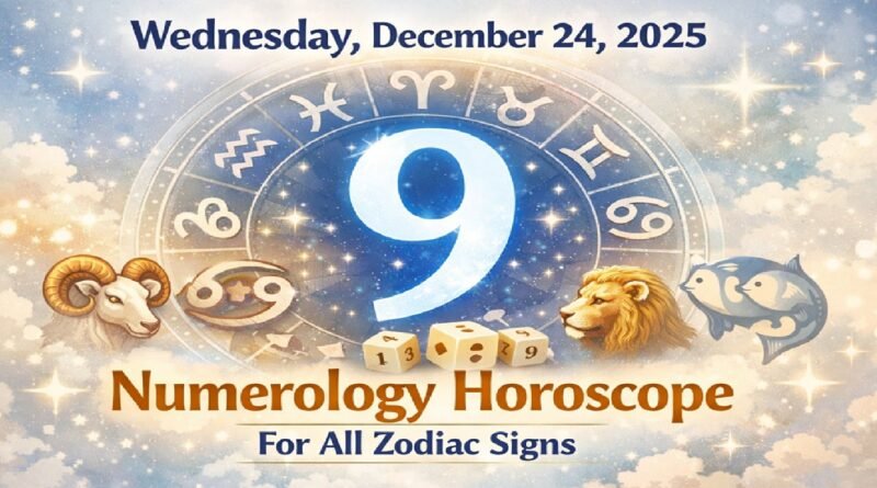Wednesday - December 24, 2025: Numerology Predictions for All Zodiac Signs