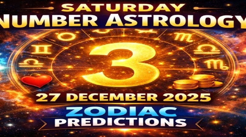 Saturday Number Astrology: 27 December 2025 Predictions for All Zodiac Signs
