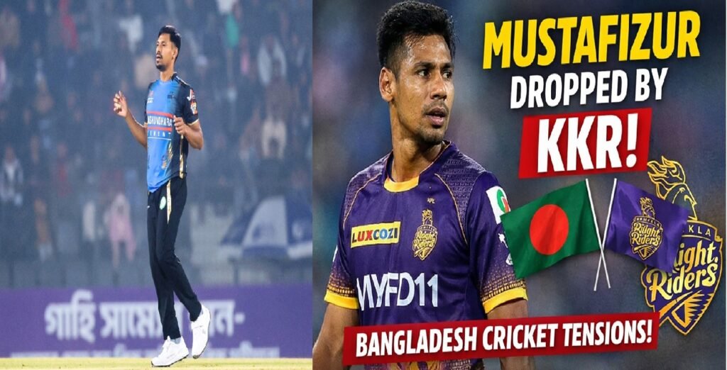 Bangladesh Cricket–IPL Tensions Rise After KKR Releases Mustafizur Rahman