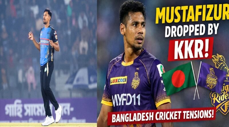 Bangladesh Cricket–IPL Tensions Rise After KKR Releases Mustafizur Rahman
