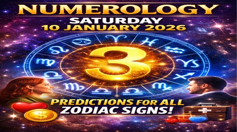 Numerology Forecast | Saturday, 10 January 2026: Destiny Number 3 Guides All Zodiac Signs