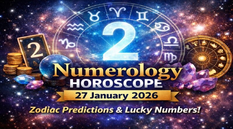 Numerology Horoscope for Tuesday, 27 January 2026: Powerful Number Guidance for All Zodiac Signs