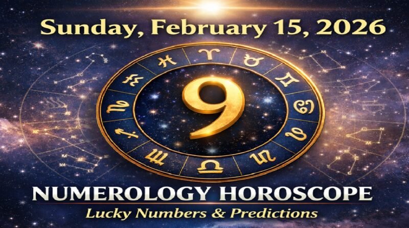 February 15 - 2026 Sunday Numerology Horoscope: Powerful Lucky Numbers & Destiny Predictions for All Zodiac Signs