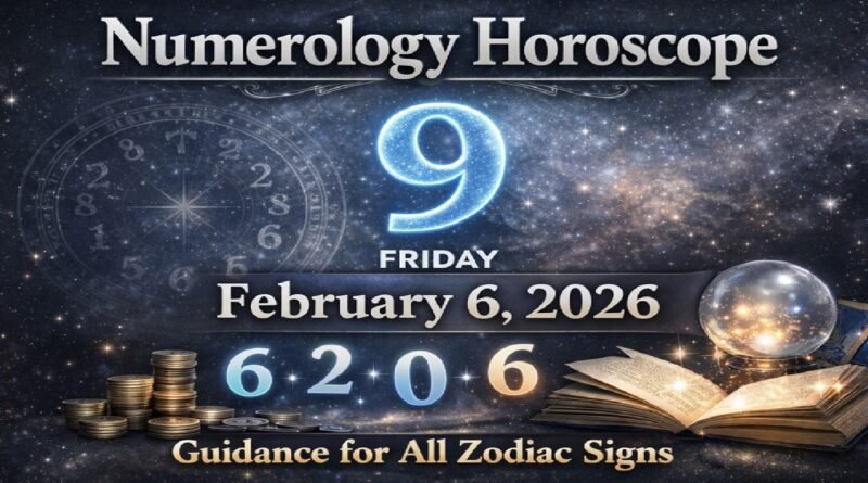 Numerology Horoscope for Friday, February 6, 2026: What Today’s Number 9 Means for All Zodiac Signs