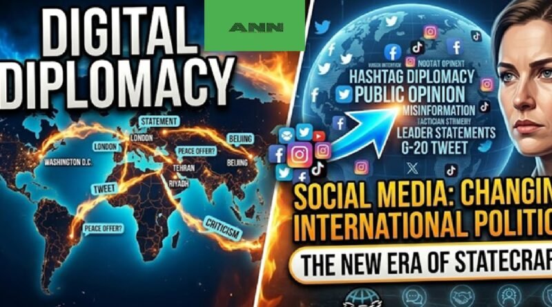 Digital Diplomacy: How Social Media Is Changing International Politics