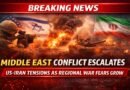 Middle East Conflict Escalates as US–Iran Tensions Rise, Raising Fears of Wider Regional War