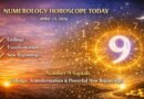 Numerology Horoscope Today: April 13, 2026 – Number 9 Signals Endings, Transformation & Powerful New Beginnings