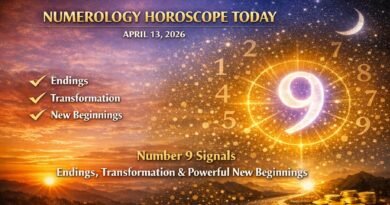 Numerology Horoscope Today: April 13, 2026 – Number 9 Signals Endings, Transformation & Powerful New Beginnings