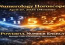 Numerology Horoscope for April 27, 2026 (Monday): Powerful Number Energy Brings Life-Changing Decisions