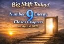 Big Shift Today! Number 9 Energy Closes Chapters on April 4, 2026