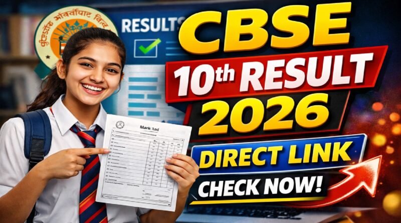 CBSE 10th Result 2026 Declared: Check Direct Link, Pass Percentage, and Marksheet Download Guide