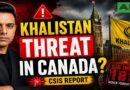 Khalistani Extremism Back in Focus: CSIS Report Flags Persistent Security Threat in Canada