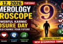 Numerology Horoscope for May 12, 2026 (Tuesday): A Powerful Karmic Closure Day That Could Change Your Future