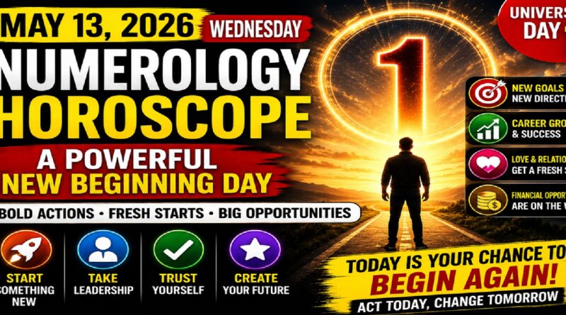 Numerology Horoscope for May 13, 2026 (Wednesday): A Powerful New Beginning Day Filled With Bold Opportunities