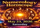 May 23 -  2026 Numerology Horoscope | Saturday's Energies of Balance and Renewal
