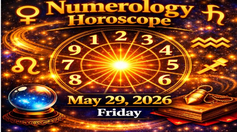 Numerology Horoscope For May 29, 2026 | Friday’s Energies of Prosperity and Emotional Balance