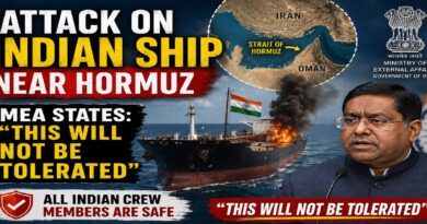 Attack on Indian Ship Near Hormuz Sparks Diplomatic Alarm; MEA Says “This Will Not Be Tolerated”