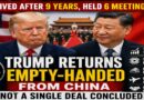 Trump Returns from China Without a Major Deal Despite Six Meetings with Xi Jinping