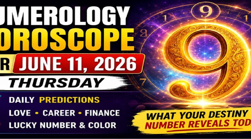Numerology Horoscope for June 11, 2026: What Your Destiny Number Reveals This Thursday