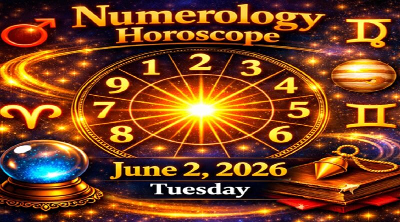 Numerology Horoscope For June 2, 2026 | Tuesday’s Energies of Determination and Growth