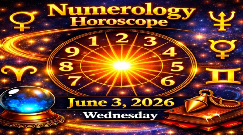 Numerology Horoscope For June 3, 2026 | Wednesday’s Energies of Focus and Transformation