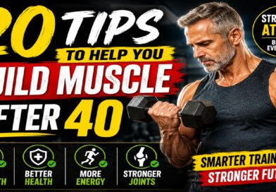 20 Proven Tips to Build Muscle After 40: The Science-Backed Blueprint for Strength, Health, and Longevity