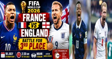 FIFA World Cup 2026: France vs England Third-Place Playoff – Preview, Golden Boot Race, Match Time, Live Streaming & What’s at Stake