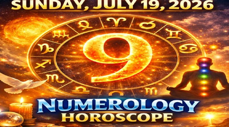 Sunday: July 19 - 2026 Numerology Horoscope | Lucky Numbers & Daily Predictions for All Zodiac Signs