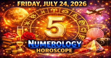 Friday -  July 24: 2026 Numerology Horoscope | Lucky Numbers & Daily Predictions for All Zodiac Signs