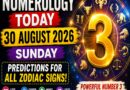 Numerology Today - August 30, 2026: Powerful Number 3 Energy Brings Big Opportunities for These Zodiac Signs