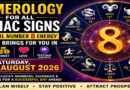 Saturday August 8 - 2026: Numerology for All Zodiac Signs | Powerful Number 8 Energy Brings Career, Money, and Relationship Signals