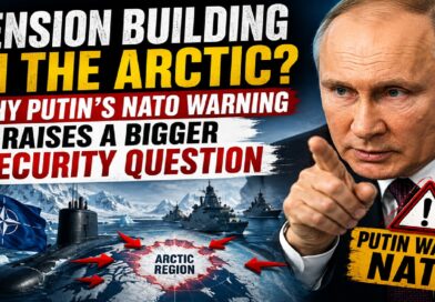 Tension Building in the Arctic? Why Putin’s NATO Warning Raises a Bigger Security Question