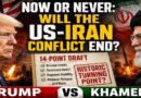 Now or Never: Will the US-Iran Conflict End? Trump–Khamenei 14-Point Draft Signals Historic Turning Point